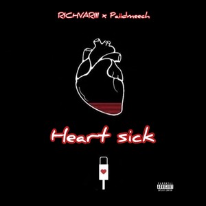 Heart Sick (Explicit)