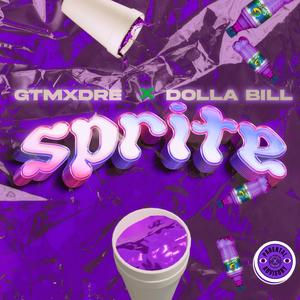 Sprite (feat. Dolla bill) (Explicit)