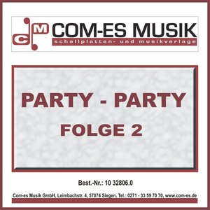 Party - Party, Folge 2