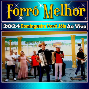 Domingueira da Vovó Jóia Ao Vivo 2024