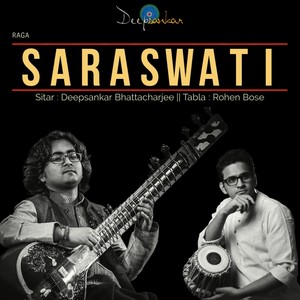 Raga Saraswati (feat. Rohen Bose)