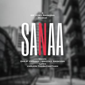 Oh Sanaa (feat. Dhilip Varman)
