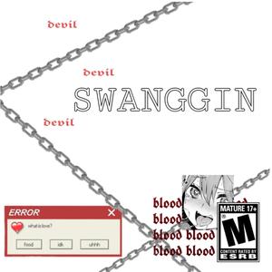 SWANGGIN (Explicit)