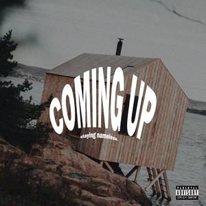 coming up. (Explicit)