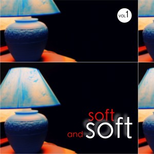 Soft and Soft, Vol. 1