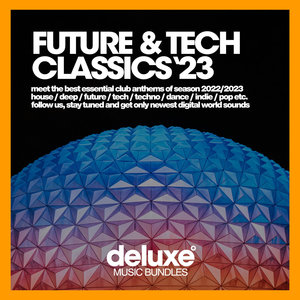 Future & Tech Classics 2023