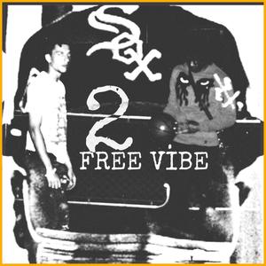 Free Vibe 2 (Explicit)