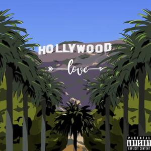 Hollywood Love (Explicit)