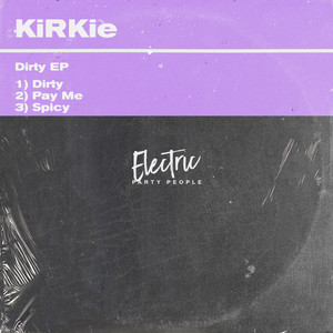 Dirty