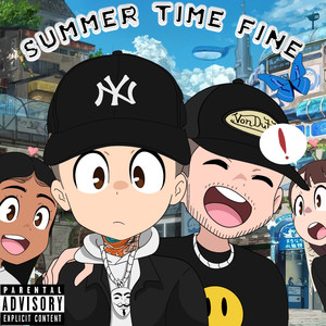 Summer Time Fine (Explicit)