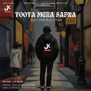 Toota Mera Sapna (feat. J-MAD)