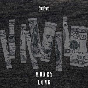 Money Long (Explicit)