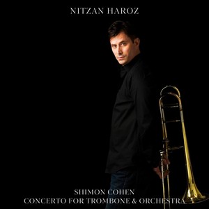 Shimon Cohen: Concerto for Trombone and Orchestra