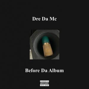 Before Da Album (Explicit)