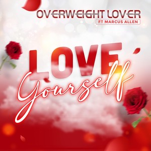 Love Yourself (feat. Marcus Allen)