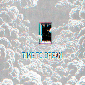 Time to Dream