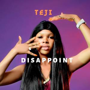 Disappoint (Explicit)