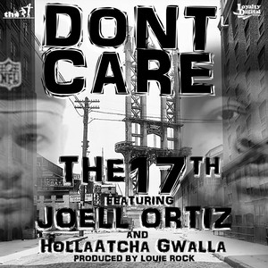 Don't Care (feat. Joell Ortiz & Holla Atcha Gwalla)