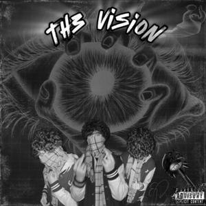 Th3 Visi0n (Explicit)