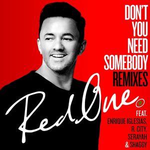 Don't You Need Somebody (Josh Bernstein - Rannix Remix)