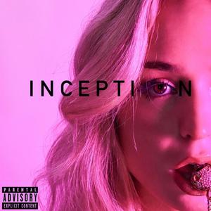 INCEPTION (Explicit)