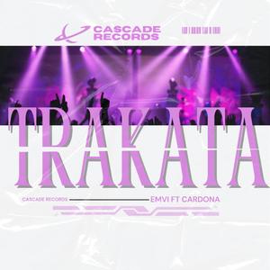 Trakata (feat. Cardona & El Cascade)