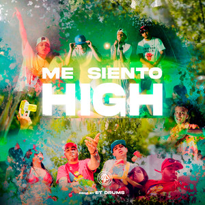 Me Siento High (Explicit)