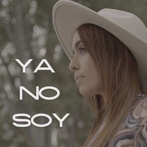 Ya no soy