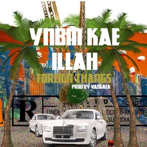 Foreign Thangs (Explicit)