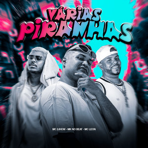 Várias Piranhas (Explicit)