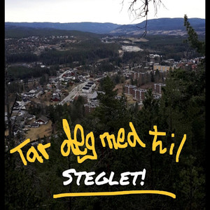 Tar deg med til Steglet (Explicit)