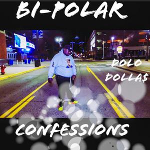 Bi - Polar Confessions (Explicit)