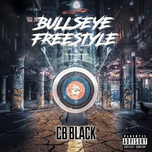 Bullseye Freestyle (Explicit)