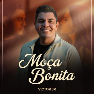 Victor Jr - Moça bonita