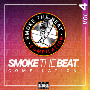 Smoke the Beat Compilation, Vol. 4 (Explicit)