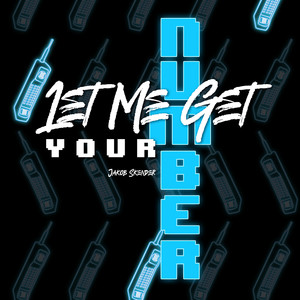 Let Me Get Your Number