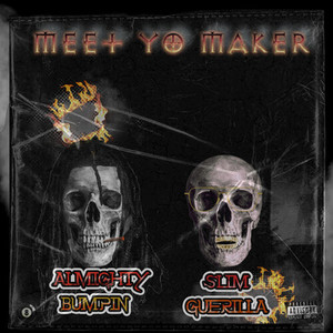 Meet Yo Maker (Explicit)