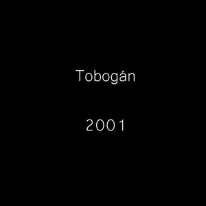 Tobogán 2001 (Demo)