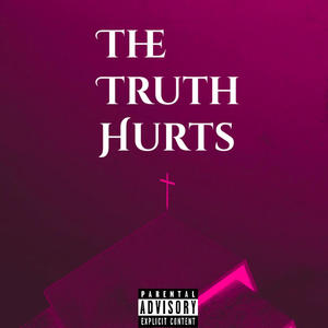 The Truth Hurts (Explicit)