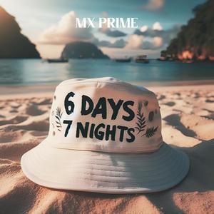 6 Days 7 Nights