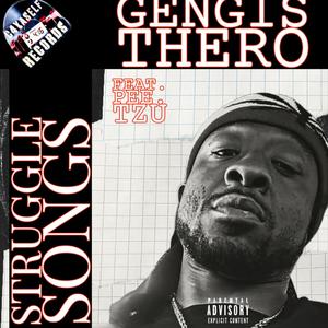 Struggle songs (Explicit)