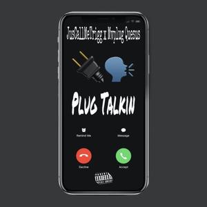 Plug Talkin(feat. Mvplug Quesus & Foreigner2x) (Explicit)