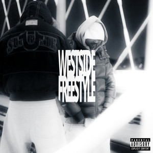 WESTSIDE FREESTYLE (Explicit)