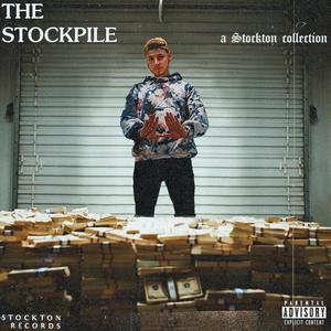 THE STOCKPILE: A Stockton Collection (Explicit)