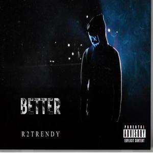 Better (Explicit)