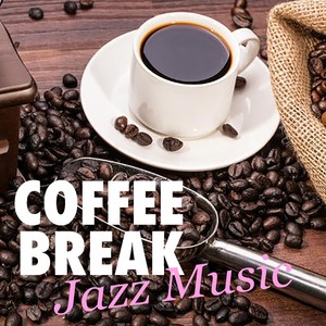 Coffee Break Jazz Music