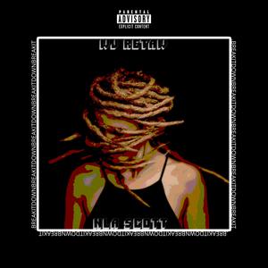 break it down (Explicit)