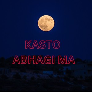 Kasto Abhagi Ma