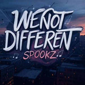 We not different (Explicit)