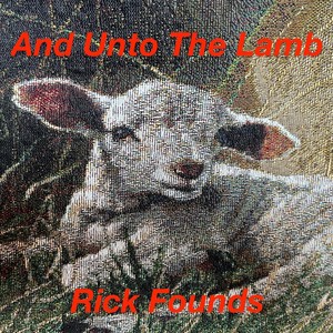 And Unto The Lamb